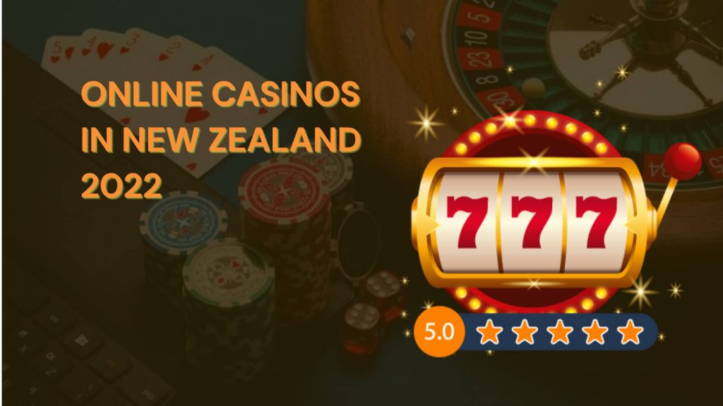 Online Casinos in New Zealand 2022